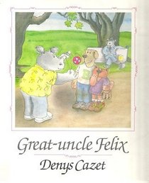 Great-Uncle Felix