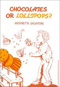 Chocolates or Lollipops