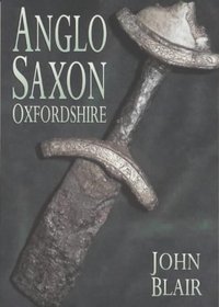 Anglo-Saxon Oxfordshire
