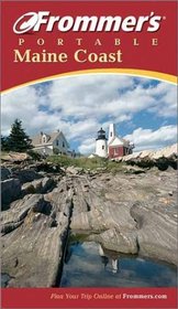Frommer's(r) Portable Maine Coast, 4th Edition