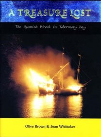 A Treasure Lost: The Spanish Wreck in Tobermory Bay