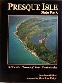 Presque Isle State Park: A scenic tour of the peninsula