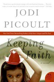Keeping Faith: A Novel (Turtleback School & Library Binding Edition) (P.S. (Prebound))