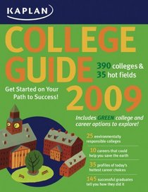 Kaplan College Guide 2009 Edition