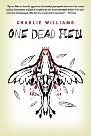 One Dead Hen