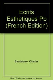 Ecrits Esthetiques (French Edition)