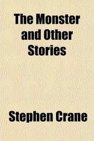 The Monster and Other Stories