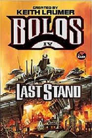 Last Stand (Bolos, Bk 4)