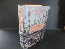 Our Bones Are Scattered. The Cawnpore Massacres and the Indian Mutiny of 1857