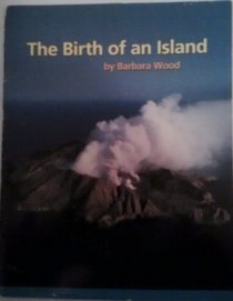 The Birth of an Island
