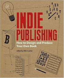 Indie Publishing: How to Design and Publish Your Own Book (Design Brief)