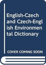 English-Czech and Czech-English Environmental Dictionary (Lexicon Pragensis) (Czech Edition)