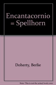 Encantacornio (Spanish Edition)