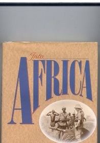 Into Africa: The Story of the East Africa Safari (Travel Literature)