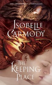 The Keeping Place (Obernewtyn Chronicles, Bk 4)