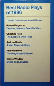 Best Radio Plays of 1986. the Giles Cooper Award Winners