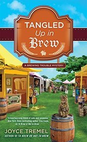 Tangled Up in Brew (aka Tangled Up in a Brew) (Brewing Trouble, Bk 2)