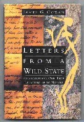 Letters From A Wild State : (Bell Tower)       Rediscovering Our True Relationship to Nature