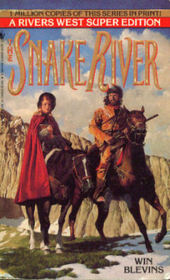 The Snake River (Rivers West, Bk 8)