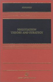 Negotiation Theory and Strategy (Casebook)