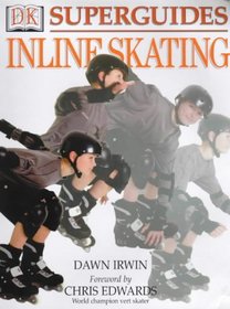 Inline Skating (DK Superguide)