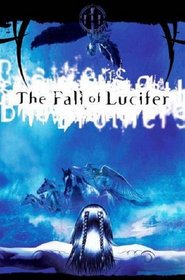 The Fall of Lucifer (Chronicles of Brothers, Bk 1)