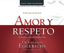 Amor Y Respeto (Love and Respect)