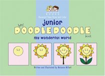 Junior Hey Doodle Doodle Book: My Wonderful World