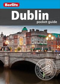 Berlitz: Dublin Pocket Guide (Berlitz Pocket Guides)