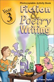 Year 3 - Fiction and Poetry Writing: Photocopiable Activity Book