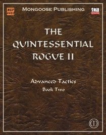 The Quintessential Rogue II: Advanced Tactics