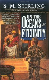 On the Oceans of Eternity (Island in the Sea of Time, Bk 3)