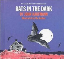 Bats in the Dark: Lets Read and Find out