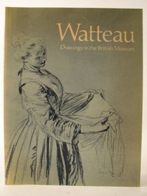 Watteau: Drawings in the British Museum