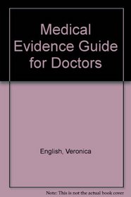 Medical Evidence Guide for Doctors