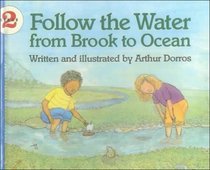 Follow the Water from Brook to Ocean (Let's-Read-And-Find-Out Science: Stage 2 (Paperback))