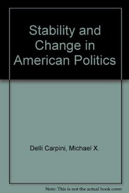 Stability and Change in American Politics: The Coming of Age of the Generation of the 1960s