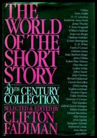 World of the Short Story: A Twentieth Century Collection