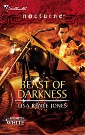 Beast of Darkness (Knights of White, Bk 3) (Silhouette Nocturne, No 43)