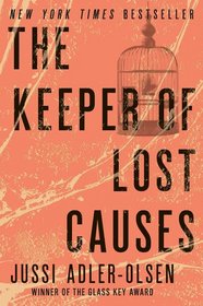 The Keeper of Lost Causes (aka Mercy) (Department Q, Bk 1)