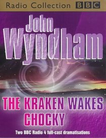 The Kraken Wakes / Chocky (BBC Radio Collection)