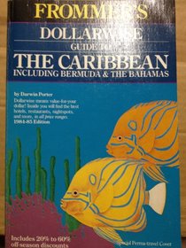 Dollarwise Guide to the Caribbean Including Bermuda and Bahamas 1984-85