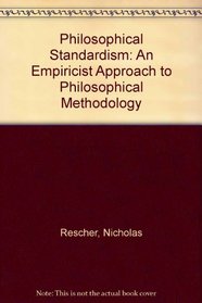 Philosophical Standardism: An Empiricist Approach to Philosophical Methodology