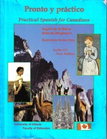 Pronto Y Practico Practical Spanish for Canadians