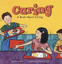 Caring: A Book About Caring (Way to Be!)