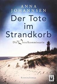 Der Tote im Strandkorb (Die Inselkommissarin) (German Edition)