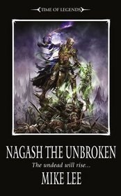 Nagash the Unbroken (Time of Legends)