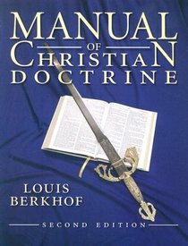 Manual Of Christian Doctrine 2E