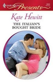 The Italian's Bought Bride (Ruthless!) (Harlequin Presents, No 2800)