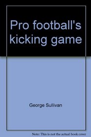 Pro football's kicking game